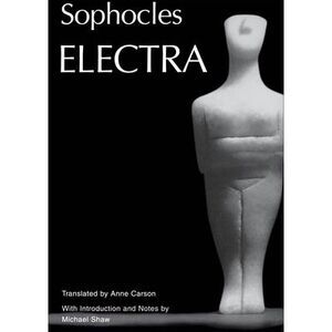 Electra -- Sophocles
